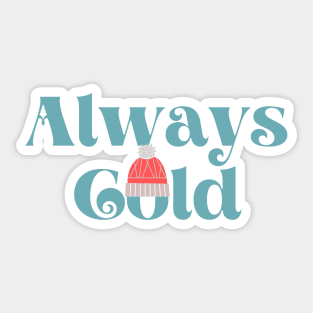 Always Cold Sticker